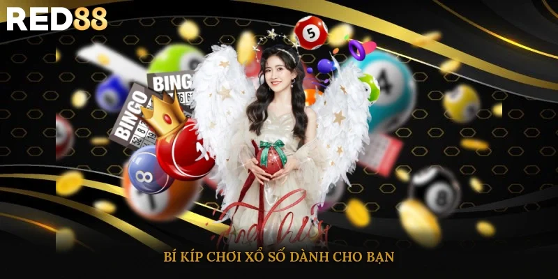 Bí kíp chơi xổ số dành cho bạn