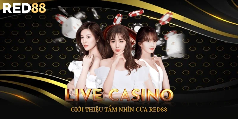 Giới thiệu tầm nhìn của RED88