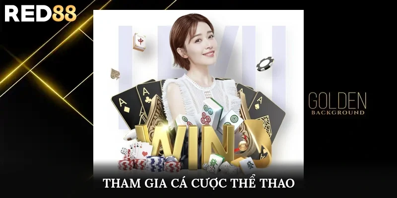 Tham gia cá cược thể thao